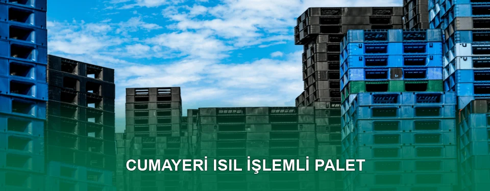 Cumayeri Isıl İşlem Görmüş Palet İmalatı